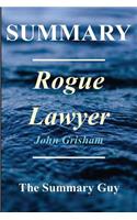 Summary - Rogue Lawyer