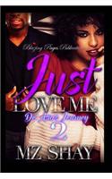 Just Love Me 2: Deasia's Journey: Deasia's Journey