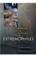 Physiology and Biochemistry of Extremophiles