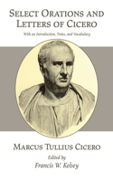 Select Orations and Letters of Cicero