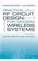 Practical RF Circuit Design for Modern Wireless Systems: Active Circuits and Systems