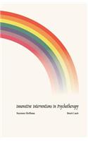 Innovative Interventions in Psychotherapy