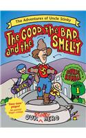 The Good, the Bad and the Smelly