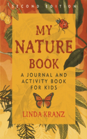 My Nature Book: A Journal and Activity Book for Kids(English)