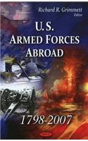 U.S. Armed Forces Abroad 1798-2007