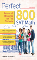 Perfect 800: Advanced Strategies for Top Students - SAT Math