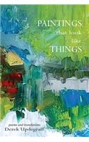Paintings that Look Like Things