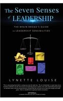 The Seven Senses of Leadership