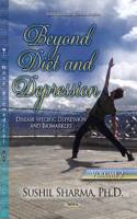 Beyond Diet & Depression