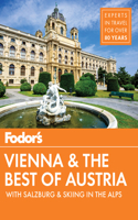Fodor's Vienna and the Best of Austria