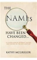 The Names Have Been Changed...
