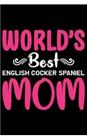 World's Best English Cocker Spaniel Mom