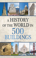 History of the World in 500 Buildings