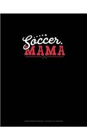 Soccer Mama