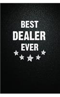 Best Dealer Ever