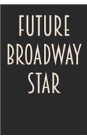 Future Broadway Star