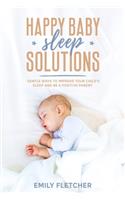 Happy Baby Sleep Solutions