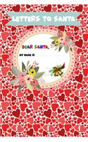 Letter to Santa - Dear Santa - My name is