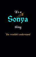 It's A Sonya Thing, You Wouldn't Understand