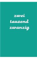 zweitausend zwanzig: Planer 2020 A5 Türkisblau