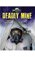 Deadly Mine: Libby, Montana