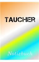 Taucher Notizbuch: - Notizbuch mit 110 linierten Seiten - Format 6x9 DIN A5 - Soft cover matt -