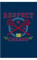 Respect The Crease: Funny Sport Quotes 2020 Planner - Weekly & Monthly Pocket Calendar - 6x9 Softcover Organizer - For Team Player & Athlets Fans