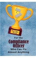 For the Compliance Officer Who Can Fix Almost Anything - Duct Tape Award: Employee Appreciation Journal and Gift Idea