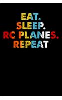 Eat.Sleep.RCPlanes.Repeat.: Personal Planner 24 month 100 page 6 x 9 Dated Calendar Notebook For 2020-2021 Academic Year