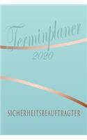 Sicherheitsbeauftragter - Planer 2020: Terminplaner für Sicherheitsbeauftragter - Organizer für 2020, Businessplaner, Berufskalender, Arbeitsplaner, Aufgabenplaner