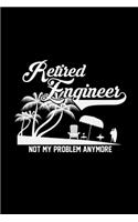 Retired engineer
