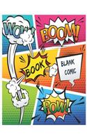 Blank Comic Book: A Large Sketchbook for Kids and Adults, Create Your Own Comics, Variety of Templates Blank Pages Book Drawing