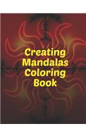 Creating Mandalas Coloring Book