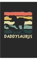 Daddysaurus for daddies Notebook: Notebook / 6x9 Zoll / 120 dotted Pages
