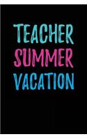Teacher Summer Vacation
