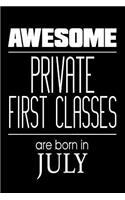 Awesome Private First Classes Are Born In July: US Military Armed Forces Birthday Gift Notebook