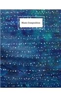 Music Composition: Starry Night Music Sheet Paper (Blank): For composers and music students (100 pages)