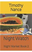 Night Watch: Night Market Book 2