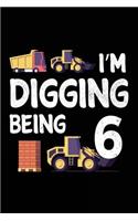 I'm Digging Being 6