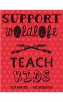 Support Wildlife Teach Kids: Teacher Notebook: Cute Teaching Composition Notebook 8.5x11 120 College Lined Journal or Planner for Teachers for Writing - Red Hearts - Thank You /