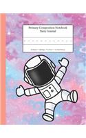 Primary Composition Notebook Story Journal: Educational Writing and Drawing Handwriting Activity Workbook(50 Astronaut Outer Space Galaxy for Boy or Girl)