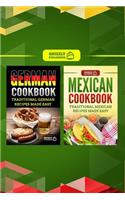 German Cookbook: Traditional German Recipes Made Easy & Mexican Cookbook: Traditional Mexican Recipes Made Easy