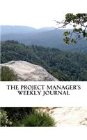 The Project Manager's Weekly Journal