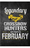 Legendary Crossbow Hunters Are Born In February