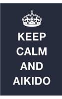Keep Calm And Aikido