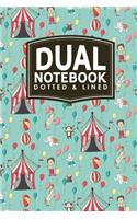 Dual Notebook - Dotted & Lined: (187 Dual Notebook - Dotted & Lined)