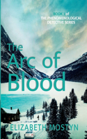 The Arc of Blood