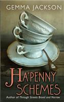 Ha'Penny Schemes: (Ivy Rose)