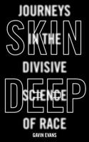 Skin Deep