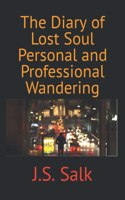 The Diary of Lost Soul Personal and Professional Wandering